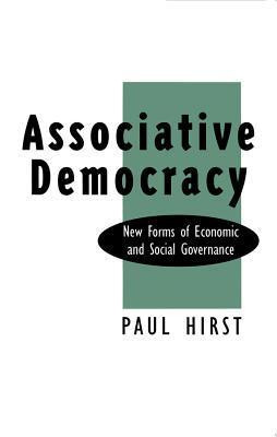 Paul Q. Hirst / Associative Democracy (Large Paperback)