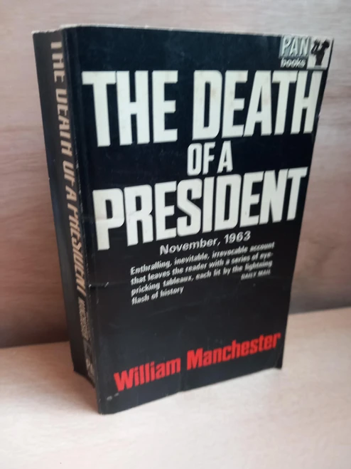 William Manchester - The Death of a President - November 1963 - PB - Kennedy Assassination
