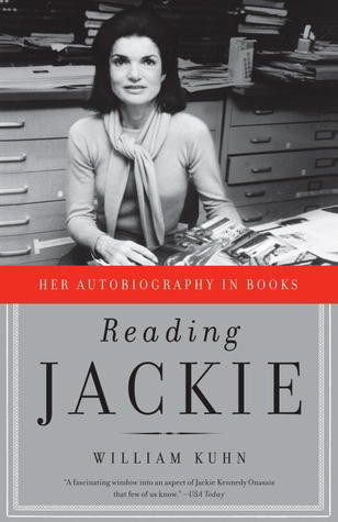 William Kuhn / Reading Jackie - Her Autobiography in Books (Large Paperback)