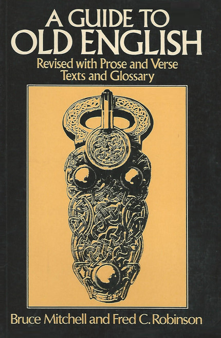 Bruce Mitchell / A Guide to Old English (Large Paperback)