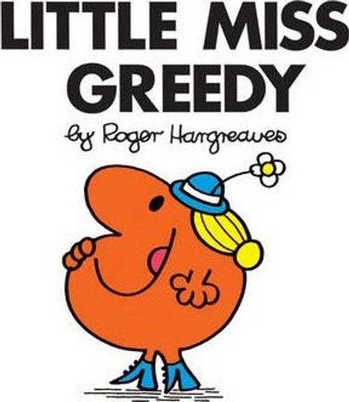 Mr Men and Little Miss, Little Miss Greedy Mr Men and Little Miss, Little Miss Greedy