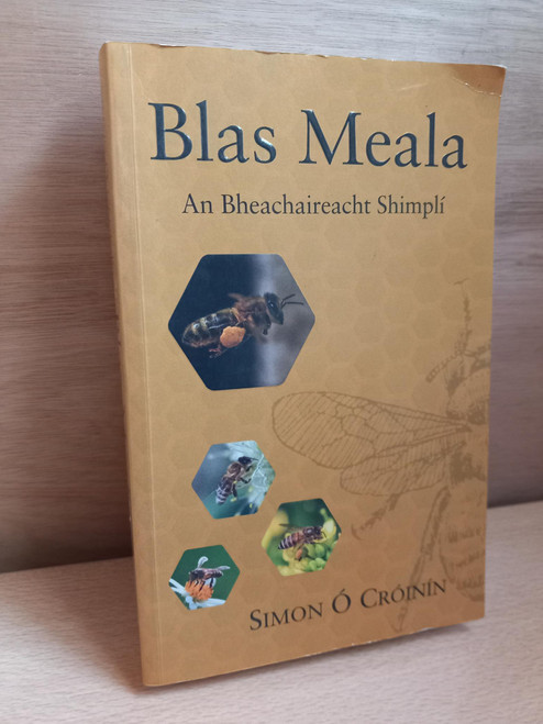 Simon Ó Cróinín - Blas Meala : An Bheachaireacht Shimplí - PB