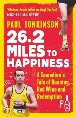 Paul Tonkinson / 26.2 Miles to Happiness (Hardback)