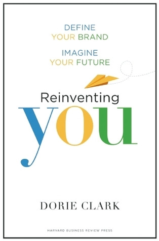Dorie Clark / Reinventing You (Hardback)