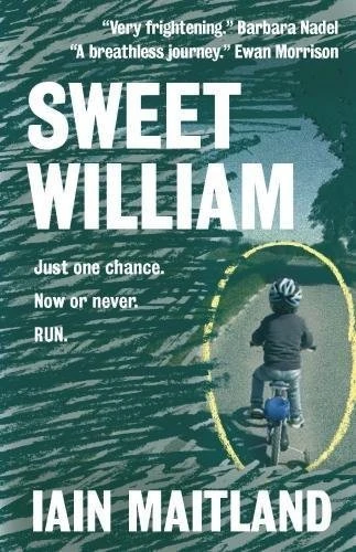 Iain Maitland / Sweet William (Hardback)