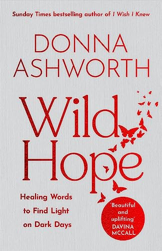 Donna Ashworth / Wild Hope (Hardback)