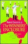 Annie Caulfield / The Winner's Enclosure (Hardback)