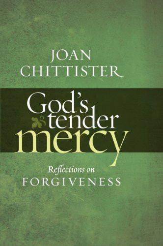 Joan D. Chittister / God's Tender Mercy (Hardback)
