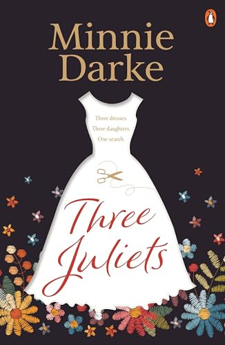 Minnie Darke / Three Juliets  (Large Paperback)