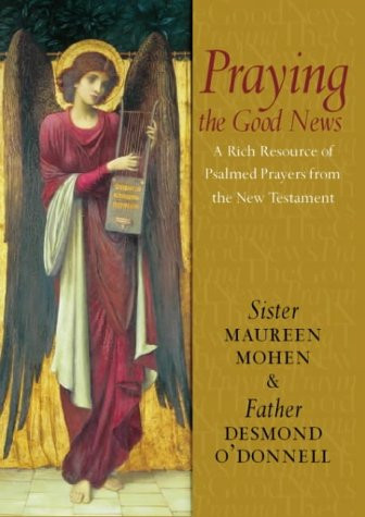 Desmond O'Donnell / Praying the Good News (Hardback)
