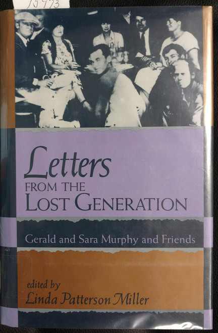 Linda Patterson Miller / Letters from the Lost Generation (Hardback)