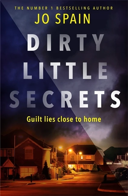 Jo Spain / Dirty Little Secrets (Hardback)