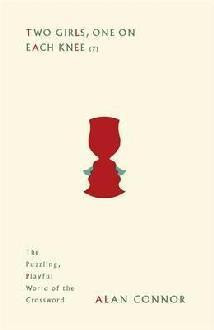 Alan Connor / Two Girls, One on Each Knee (Hardback)