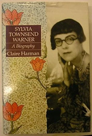 Claire Harman / Sylvia Townsend Warner (Hardback)