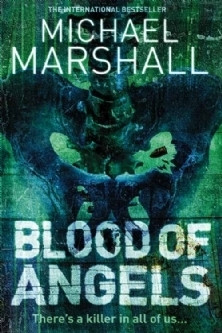 Michael Marshall / Blood of Angels (Hardback)