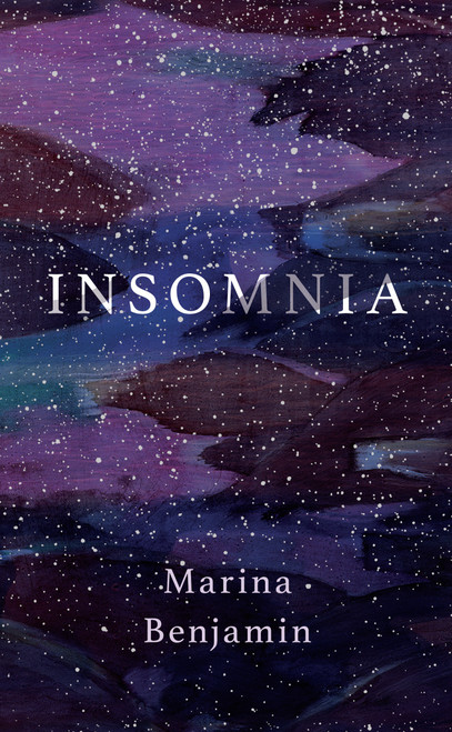Marina Benjamin / Insomnia (Hardback)