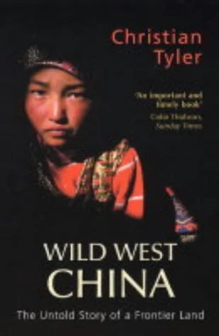 Christian Tyler / Wild West China