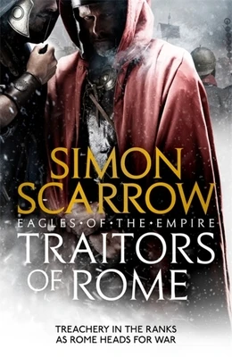 Simon Scarrow / Traitors of Rome
