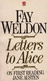 Fay Weldon / Letters to Alice