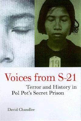 David P. Chandler / Voices from S-21 (Large Paperback)