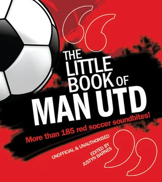 Justyn Barnes / Little Book of Man Utd