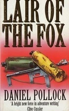 Daniel Pollock / Lair of the Fox