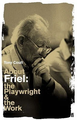 Tony Coult / About Friel