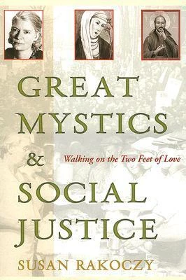 Susan Rakoczy / Great Mystics and Social Justice (Large Paperback)