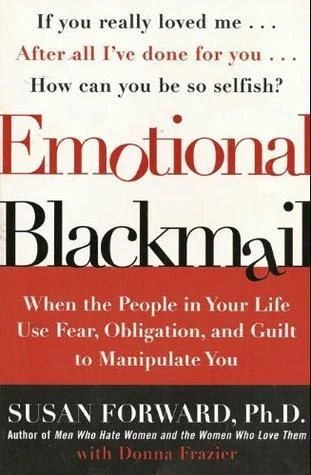 Susan Forward / Emotional Blackmail (Large Paperback)