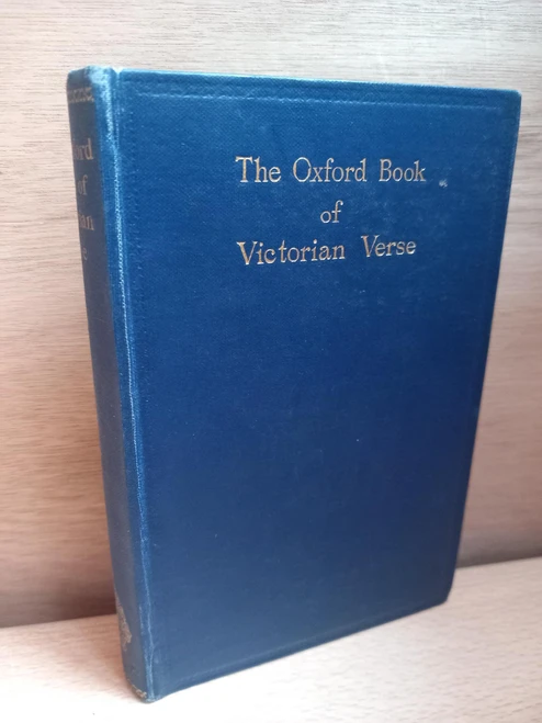 Arthur Quiller-Couch - The Oxford Book of Victorian Verse - HB - 1925
