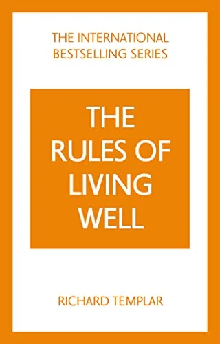 Richard Templar / The Rules of Living Well (Large Paperback)