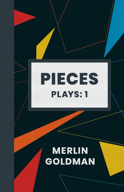 Merlin Goldman / Pieces: Plays: 1