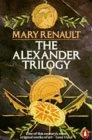 Mary Renault / The Alexander Trilogy