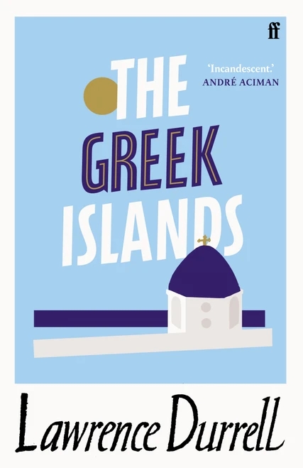Lawrence Durrell / The Greek Islands