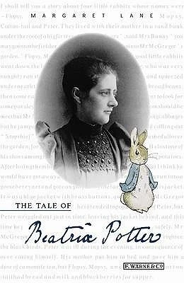 Margaret Lane / The Tale of Beatrix Potter