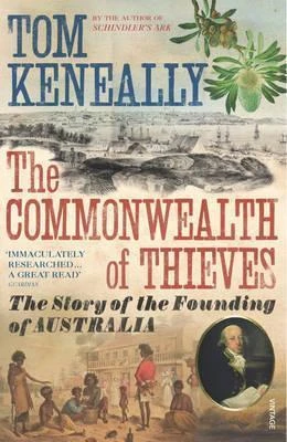 Tom Keneally / The Commonwealth of Thieves