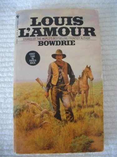 Louis L'Amour / Bowdrie