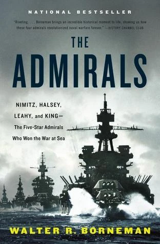 Walter R. Borneman / The Admirals (Large Paperback)