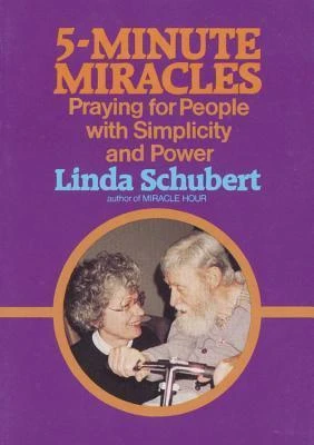 Linda Schubert / Five Minute Miracles