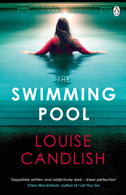 Louise Candlish / The Swimming Pool