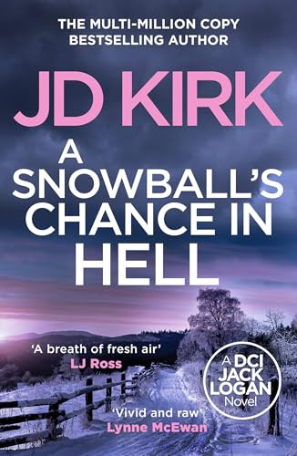 J.D. Kirk / A Snowball's Chance in Hell