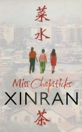 Xinran / Miss Chopsticks (Large Paperback)