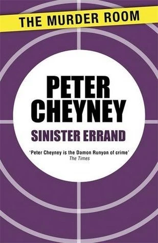 Peter Cheyney / Sinister Errand