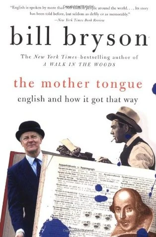 Bill Bryson / The Mother Tongue (Large Paperback)