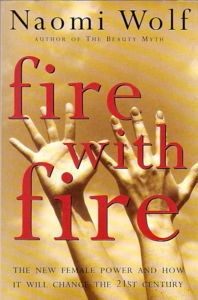 Naomi Wolf / Fire With Fire (Large Paperback)