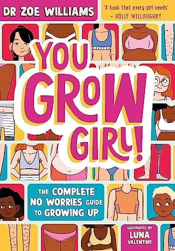Dr. Zoe Williams / You Grow Girl! (Large Paperback)