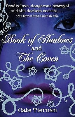 Cate Tiernan / Book of Shadows / The Coven