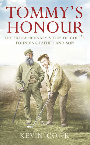 Kevin Cook / Tommy's Honour