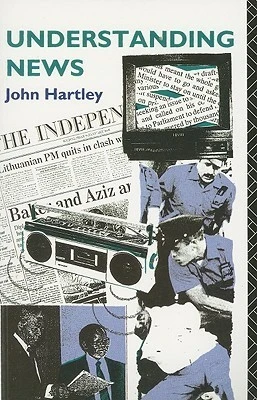 John Hartley / Understanding News