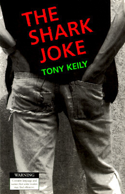 Tony Kelly / The Shark Joke